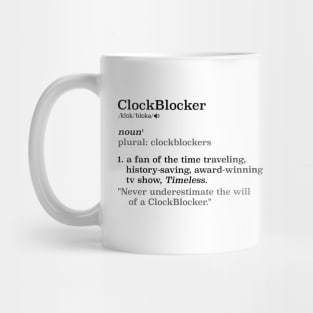 ClockBlocker definition (black on light) Mug